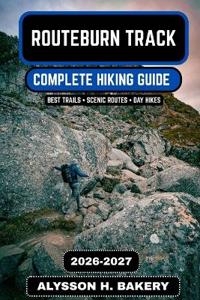 Bakery, A: Routeburn Track Hiking Guide 2026/2027