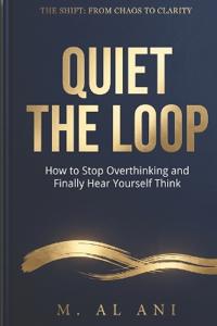 Quiet the Loop