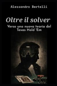 Bertelli, A: Oltre il solver