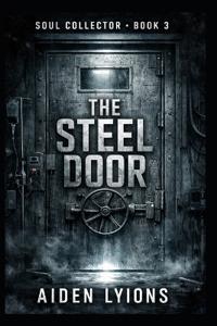 Lyions, A: Steel Door