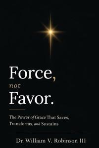 Force, Not Favor
