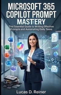 Microsoft 365 Copilot Prompt Mastery