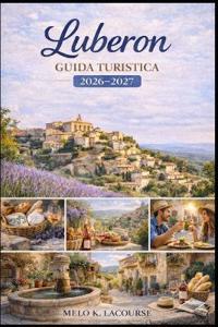 Lacourse, M: Luberon Guida turistica 2026-2027