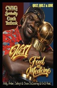 Serrant, C: Food as Medicine vol. 17