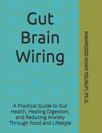 Yousufi, M: Gut Brain Wiring