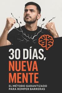 Rivera, M: 30 Dias, Nueva Mente