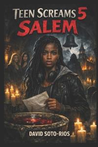 Soto-Rios, D: Teen Screams 5