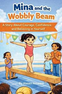Naseem, H: Mina and the Wobbly Beam