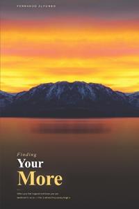 Finding Your More