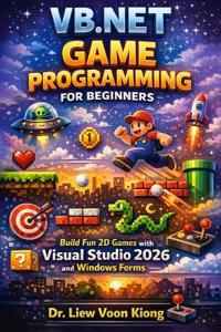 Liew, V: VB.NET Game Programming for Beginners