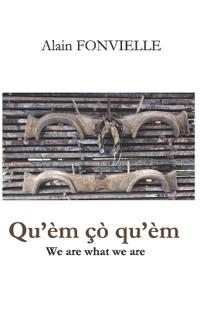 Fonvielle, A: Qu'èm çò qu'èm