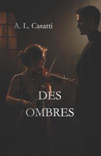 Des Ombres