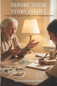 Krasnapolsky, G: Before Their Story Is Lost