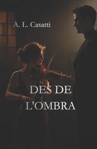 Des de L 'Ombra