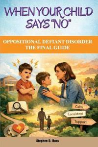 When Your Child Says "No"