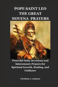 Jackson, C: POPE SAINT LEO THE GREAT NOVENA  PRAYERS