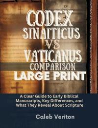 Codex Sinaiticus Vs Vaticanus Comparison Large Print