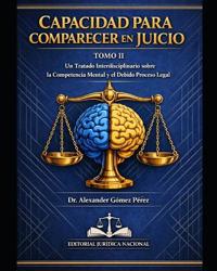 Gomez Perez, A: CAPACIDAD PARA COMPARECER EN JUICIO