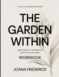 The Useful Learning Knowledge The Garden Within