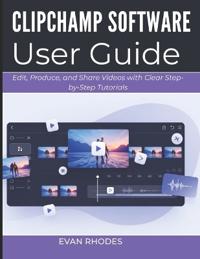 Rhodes, E: CLIPCHAMP SOFTWARE USER GUIDE 2026