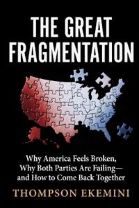The Great Fragmentation