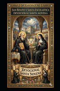 Montesy, I: SAN BENITO Y SANTA ESCOLASTICA DEVOCIONAL SANTA
