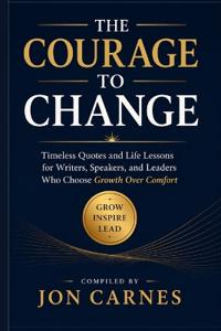 The Courage to Change