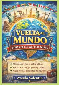 Valentín, W: Vuelta al Mundo