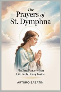 The Prayers of St. Dymphna