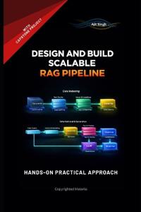 Design and Build Scalable RAG Pipelines