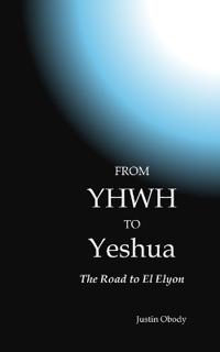 From YHWH to Yeshua