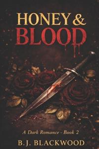 Honey & Blood