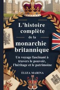 Marina, E: L'histoire complète de la monarchie britannique