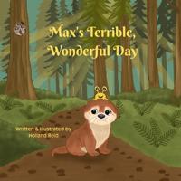 Max's Terrible, Wonderful Day
