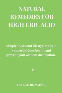 Natural Remedies for High Uric Acid