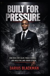 Built for Pressure