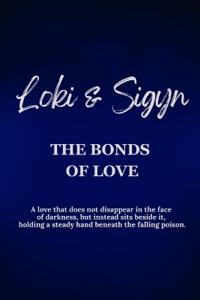 Loki and Sigyn - The Bonds of Love
