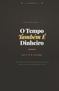 O Tempo também é Dinheiro