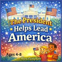 Campbell, N: President Helps Lead America