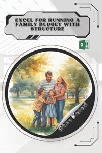 Kolod, S: Excel for Running a Family Budget With Structure