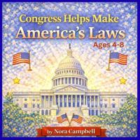 Campbell, N: Congress Helps Make Americas Laws