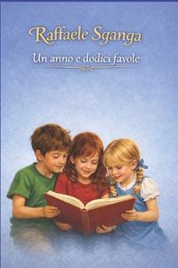 Sganga, R: Anno e dodici favole