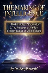 The Making of Intelligence