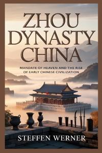 Werner, S: Zhou Dynasty China