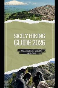 Rose, M: SICILY HIKING GUIDE 2026