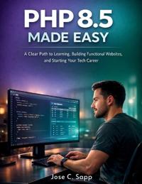 PHP 8.5 Made Easy