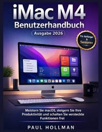 iMac M4 Benutzerhandbuch (Ausgabe 2026)