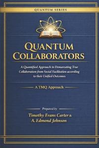 Quantum Collaborators