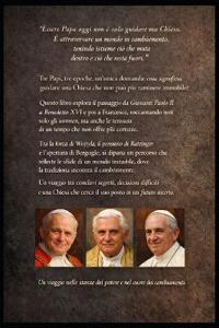 TRE PAPI, UN PASSAGGIO D'EPOCA - Giovanni Paolo II, Benedetto XVI, Francesco
