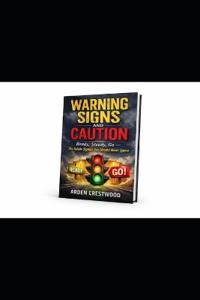 Crestwood, A: Warning Signs and Caution
